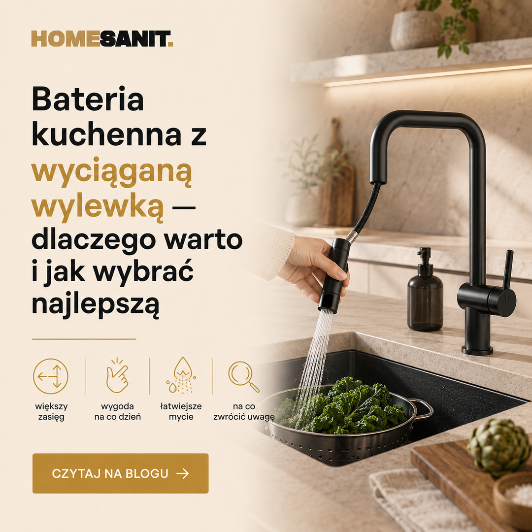 Bateria kuchenna z wyciąganą wylewką — dlaczego warto i jak wybrać najlepszą